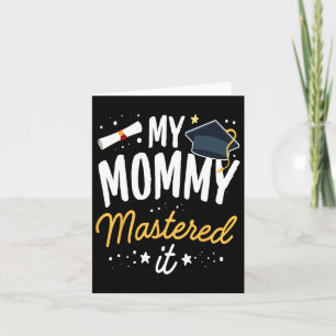 Carte Masters Graduation Tee Ma maman A Maîtrisé Il Cl D