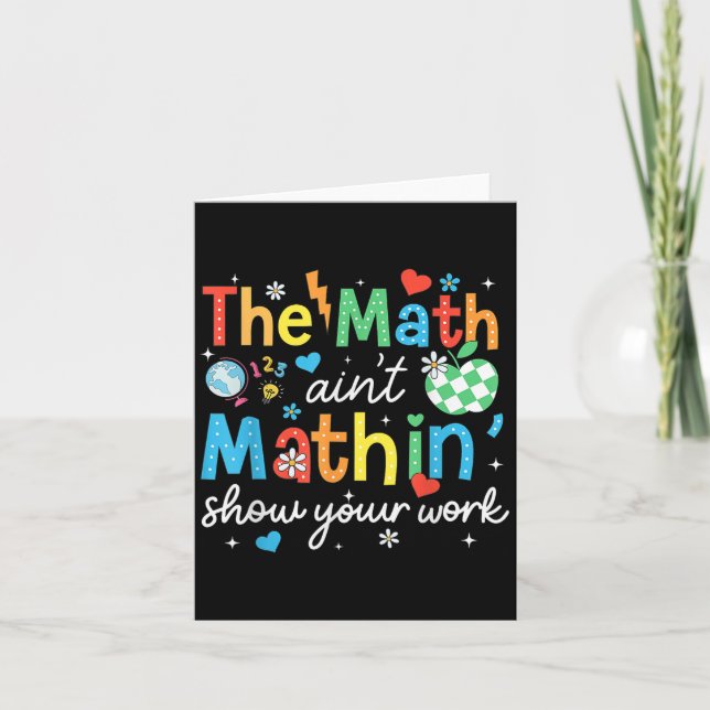 Carte Math Aint Mathine Montrez Votre Travail Drôle Thé  (Devant)