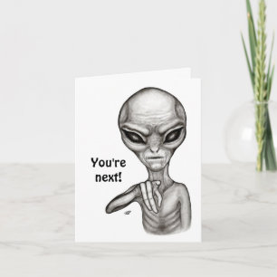 Carte Mauvais Alien, Tu es le prochain !