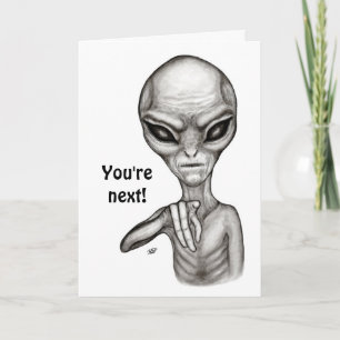 Carte Mauvais Alien, Tu es le prochain !