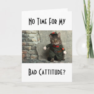 Carte Mauvaise attitude Drôle Humour Costume de chat