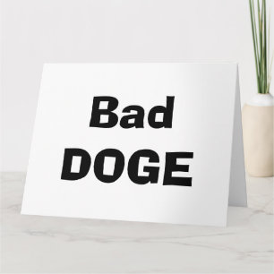 Carte Mauvaise DOGE, pas de traitement