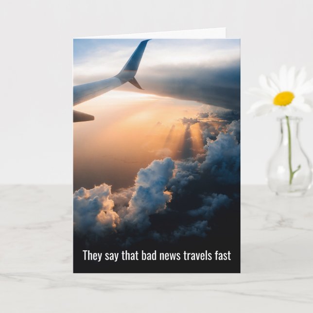 Carte Mauvaise nouvelle voyage vite, bonne nouvelle plus (Petite plante)