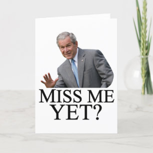 Carte Me Manque Encore ? L'humour anti-obama de Bush Geo