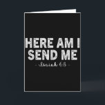 Carte Me voici envoie-moi verset biblique Seigneur disan<br><div class="desc">Me voici envoie-moi verset biblique Seigneur disant chrétienne</div>
