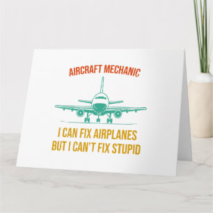 Carte Mécanicien d'avion je peux réparer des avions mais