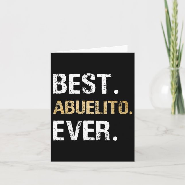 Carte Meilleur Abuelito Jamais Cadeau Graphique De Petit (Devant)