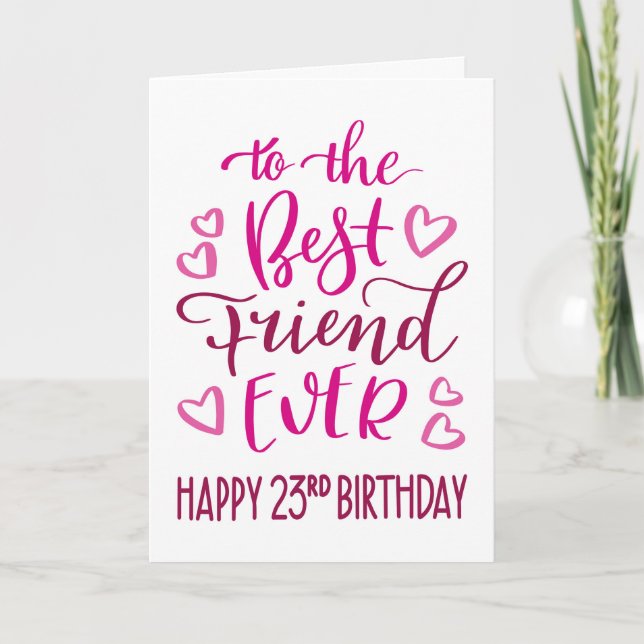 Carte Meilleur Ami 23e anniversaire Typographie en rose (Devant)