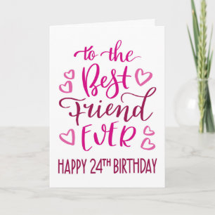 Carte Meilleur Ami 24e anniversaire Typographie en rose