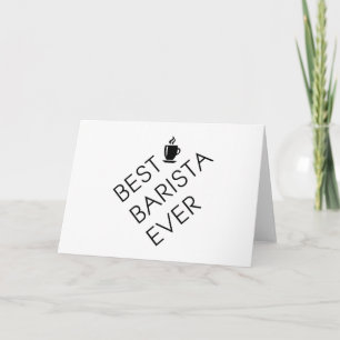Carte Meilleur barista jamais. Don Barista. Cadeau amour