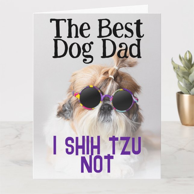Carte Meilleur chien papa Shih Tzu Pas Fête des pères Sa (Petite plante)