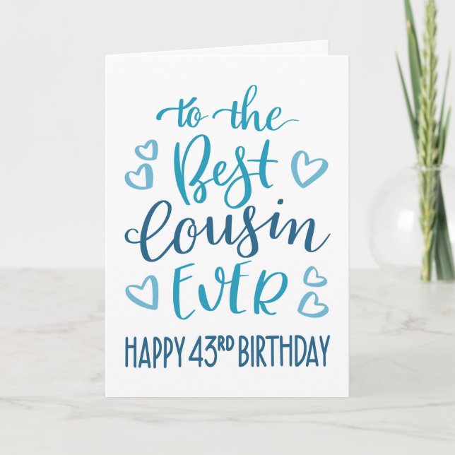 Carte Meilleur Cousin Ever 43ème Anniversaire Typographi (Devant)