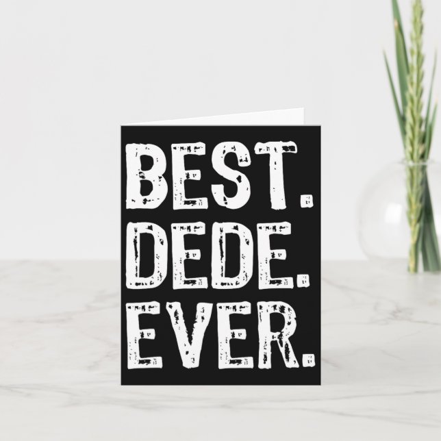 Carte Meilleur Dede Jamais Drôle Cool  (Devant)