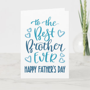 Carte Meilleur Frère de toujours Typographie pour la Fêt
