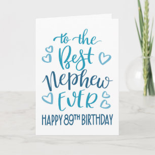 Carte Meilleur Neveu du Monde Typographie 89e Anniversai