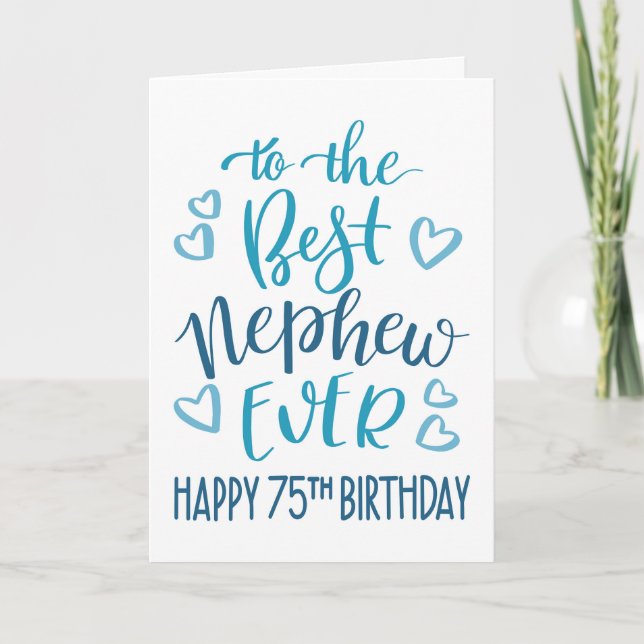 Carte Meilleur Neveu Ever 75e Anniversaire Typographie e (Devant)