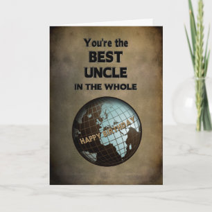 CARTE MEILLEUR ONCLE IN THE WORLD D'ANNIVERSAIRE