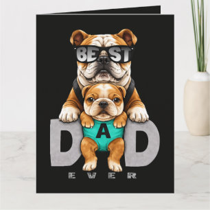 Carte Meilleur papa bouledogue de tous les temps – Cute 