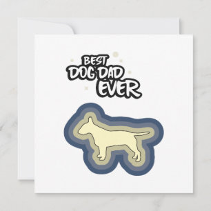 Carte Meilleur Papa Chien Ever Bull Terrier Bleu Je T'ai