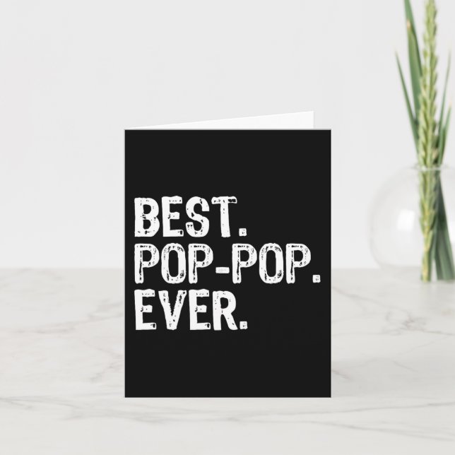 Carte Meilleur Pop-Pop Ever Famille Amusants Cool PopPop (Devant)