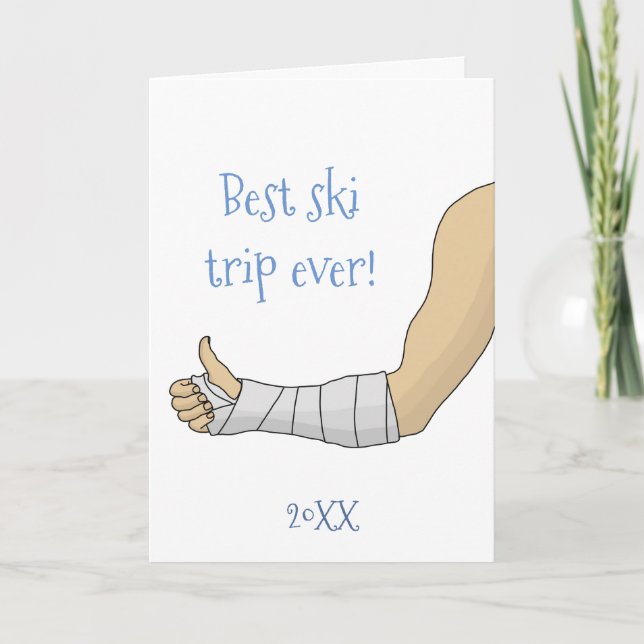 Carte Meilleur voyage en ski Ever Arm en cast Funny obte (Devant)