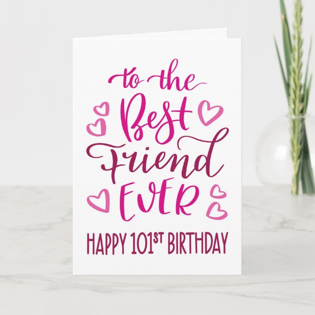 Carte Meilleure amie de tous les temps 101e anniversaire (Devant)