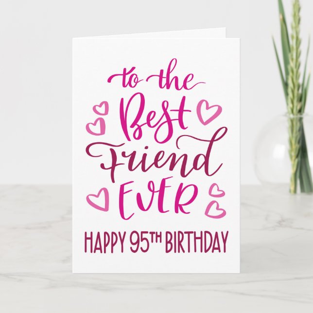 Carte Meilleure amie de tous les temps 95e anniversaire  (Devant)