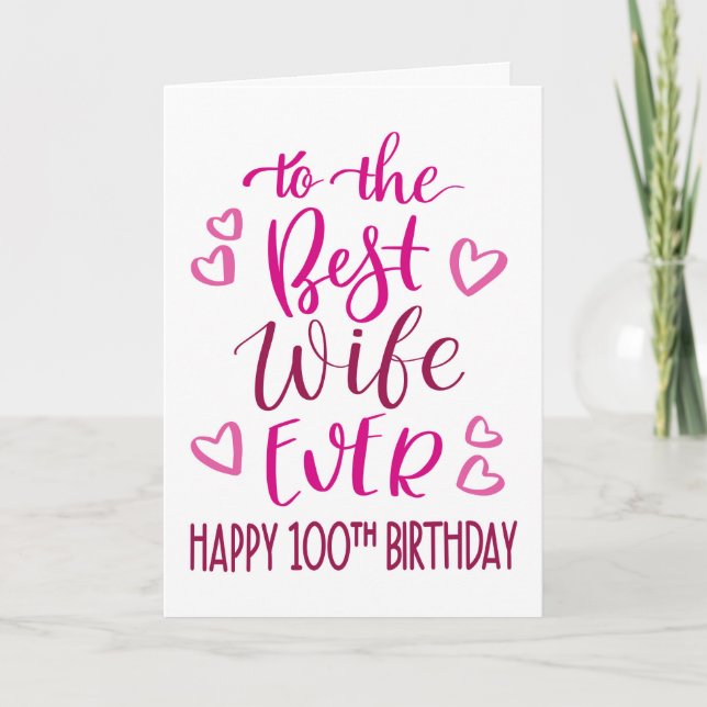 Carte Meilleure Épouse Jamais 100e Anniversaire Typograp (Devant)