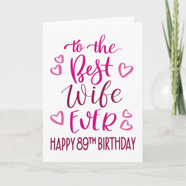 Carte Meilleure femme toujours 89e anniversaire typograp (Devant)