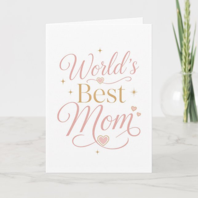 Carte Meilleure Maman du Monde Élégante Typographie Rose (Devant)
