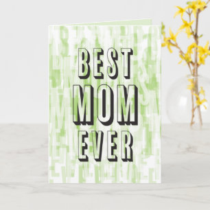 Carte Meilleure Maman Jamais Lettres Vertes Modernes Blo
