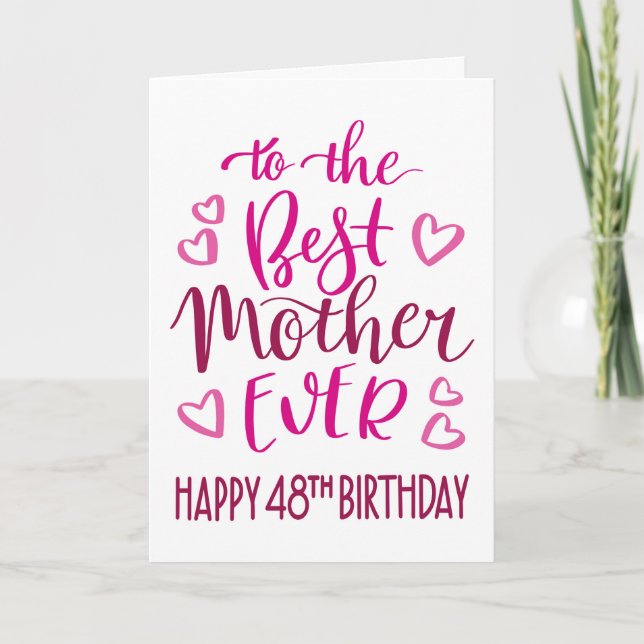 Carte Meilleure Mère de tous les temps 48ème Anniversair (Devant)