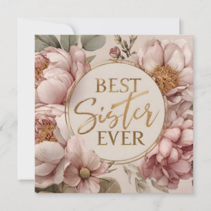 Carte MEILLEURE soeur JAMAIS" Design floral élégant