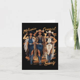Carte Melanin Cowgirls African Melanin Cowgirl Swag Blac