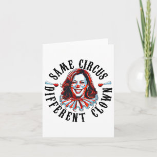 Carte Même Cirque Différent Clown Funny Kamala Harris Cl