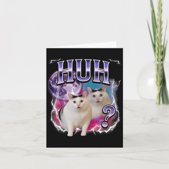 Carte Mème de chat confus drôle de chat chonky Huh amate (Devant)