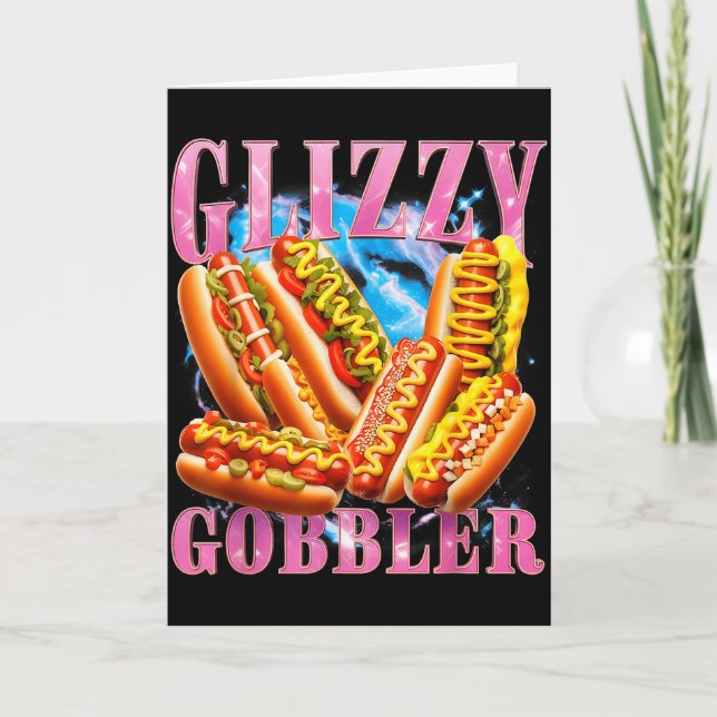 Carte Mème drôle de gobeur de Glizzy hilarant Glizzy hot (Devant)