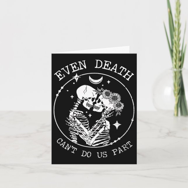 Carte Même la mort ne peut pas nous faire part de squele (Devant)