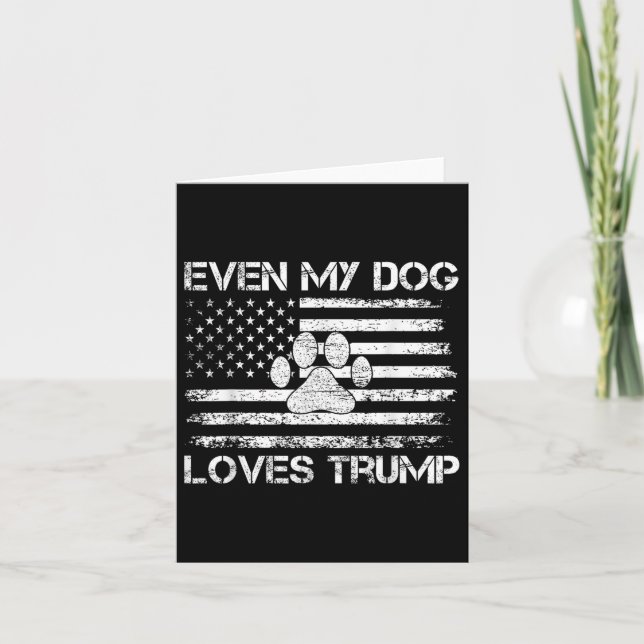 Carte Même Mon Chien Aime Trump États-Unis Drapeau Élect (Devant)