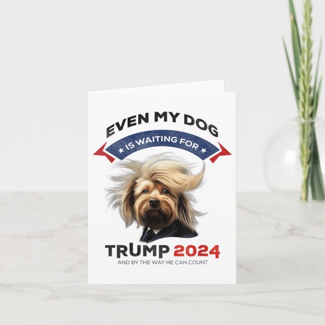 Carte Même Mon Chien Attend Trump 2024 _1 (Devant)