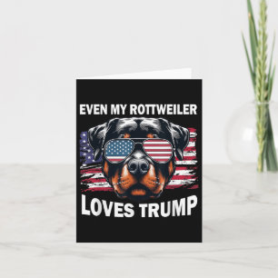 Carte Même Mon Rottweiler aime Trump, Trump et ses parti