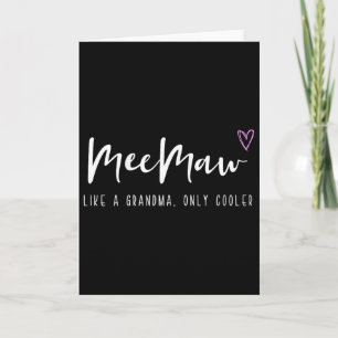Carte Mémée comme une grand-mère mais en plus cool Mee p