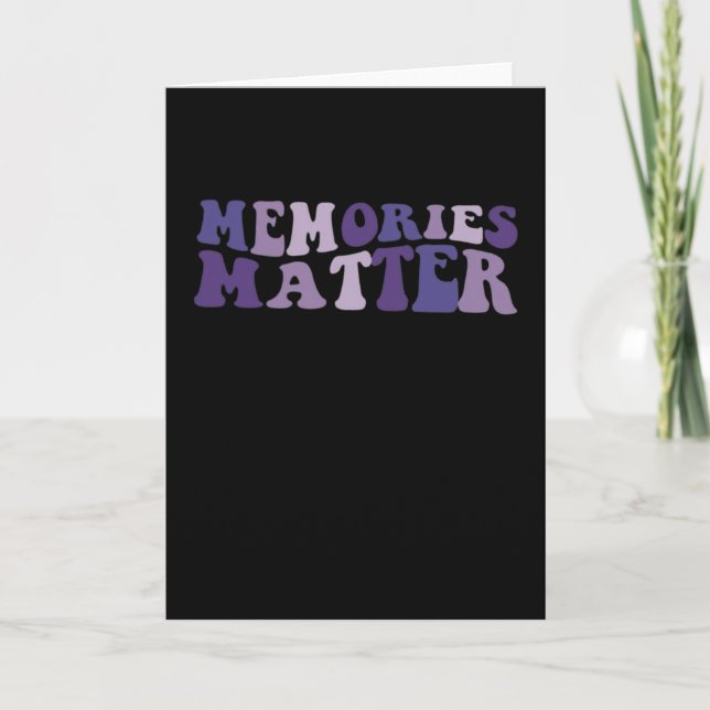 Carte Memories Matter Alzheimer Brain Awareness Support (Devant)
