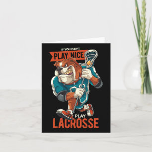Carte Mens Funny ne peut pas jouer Nice Lacrosse Bulldog