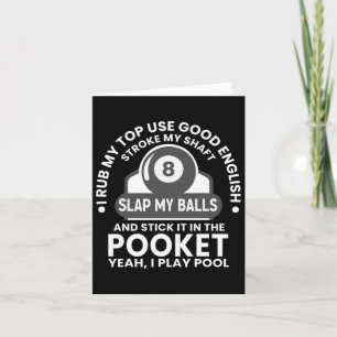 Carte Mens I Rub My Tip I Play Pool Funny Pool Billard