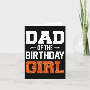 Carte Mens Papa Of The Birthday Girl Bysketbyll Papa Fam