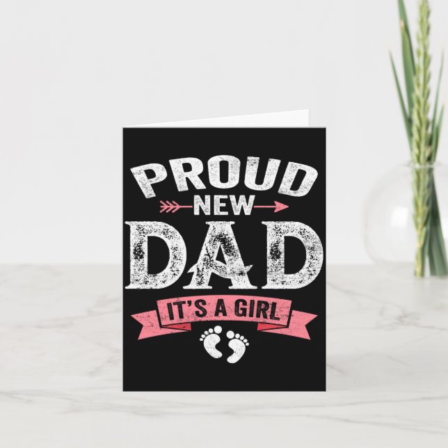 Carte Mens Proud New Dad It's A Girl Funny Fathers Day N (Devant)