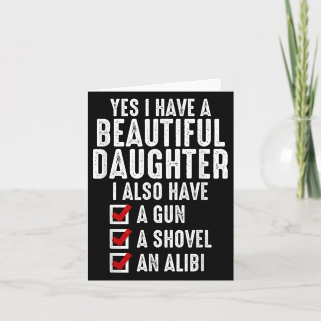 Carte Mens Yes I Have A Beautiful Daughters Sarcastic Da (Devant)