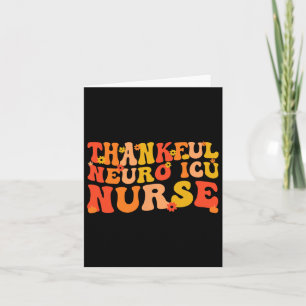 Carte Merci Neuro Icu Infirmière Thanksgiving Neuro Icu 