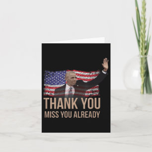 Carte Merci Obama, Miss You Déjà Président Barack